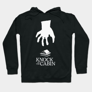 Knock at the Cabin Hoodie